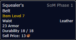 WoW Classic Era squealer's belt Details MMOJUGG WoW Classic: Era EU (60) squealer's belt Details View of Item Function and Use